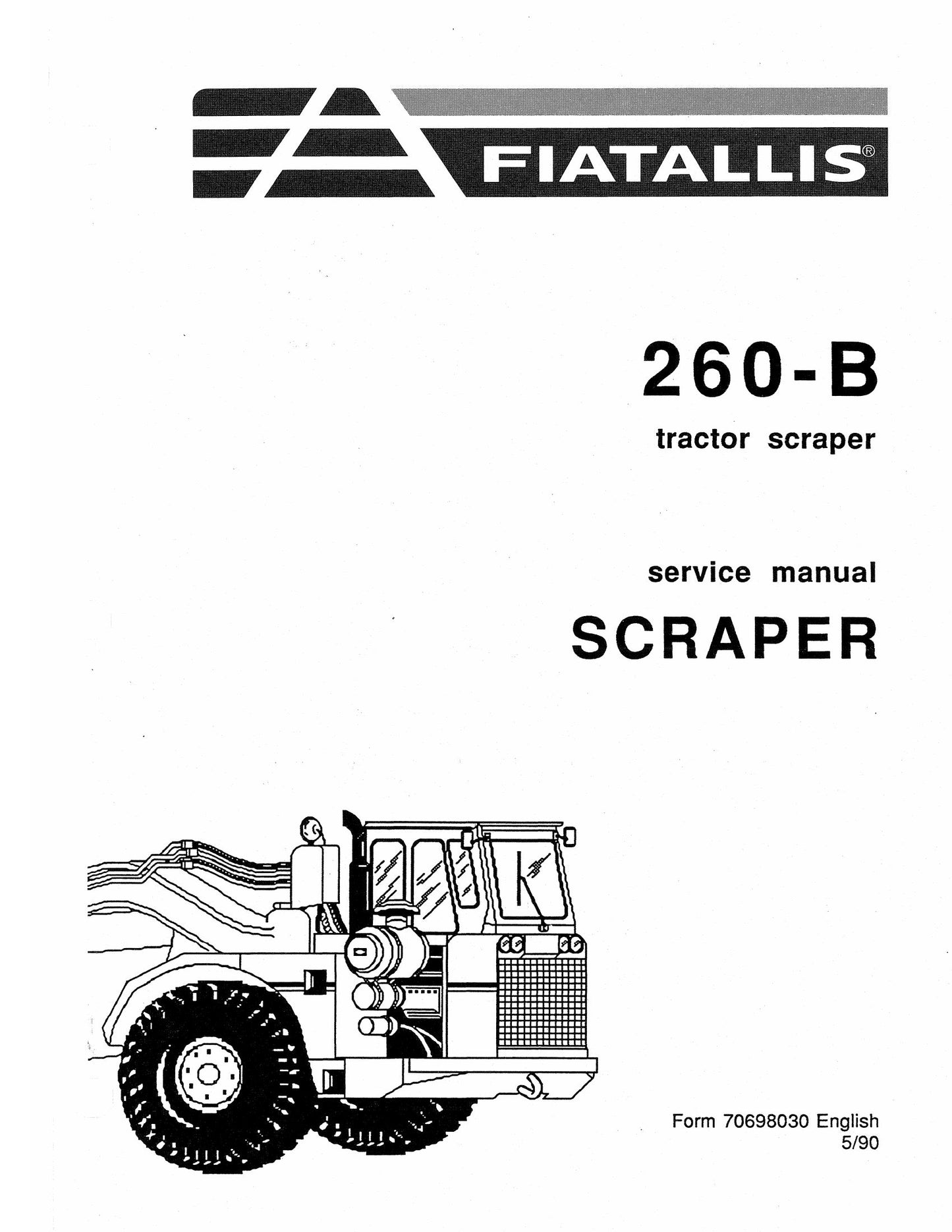 FIATALLIS 260-B Tractor Scraper Factory Workshop Service Manual Form 70698030