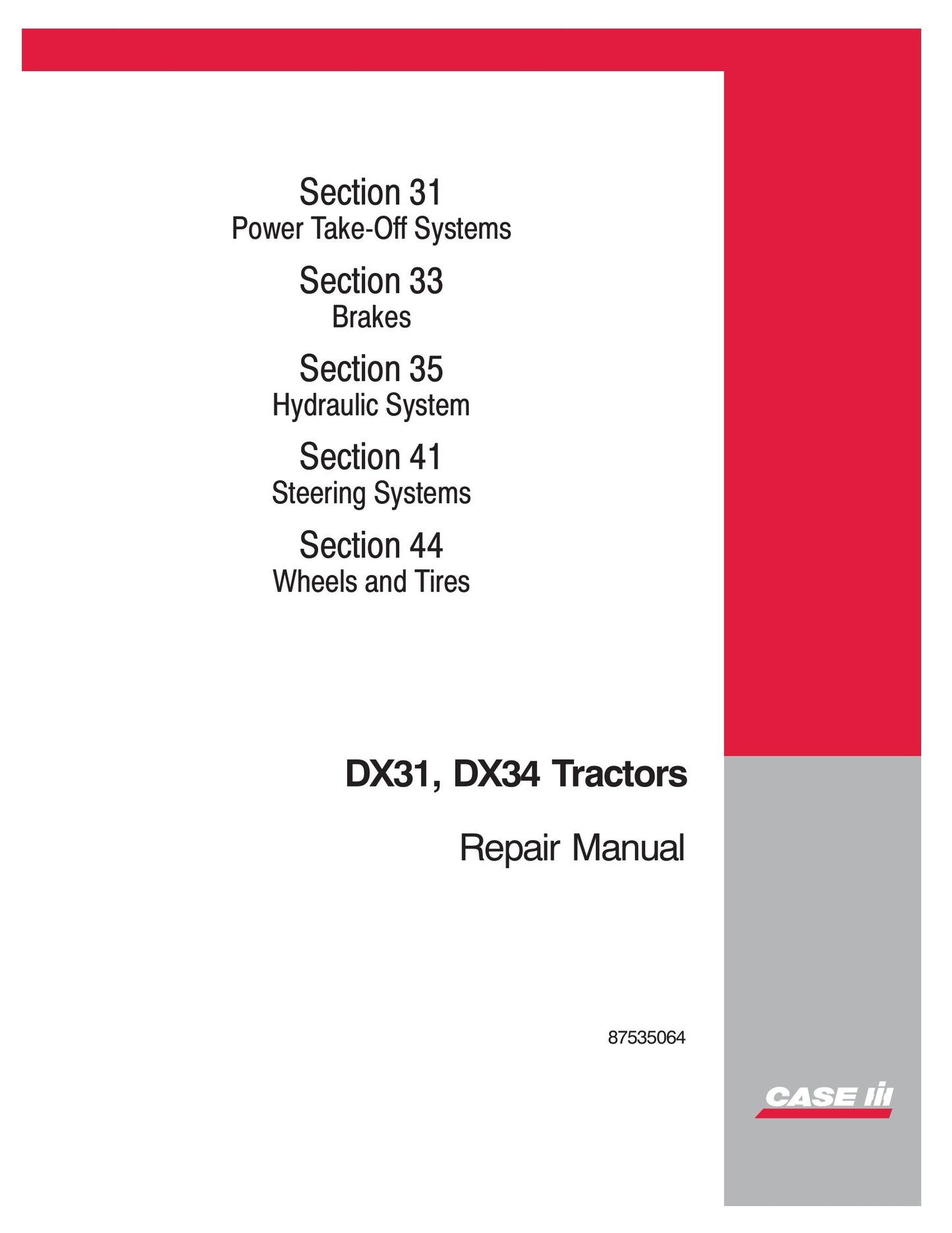 CASE IH DX31 DX34 Tractor Factory Workshop Repair Manual 87535064