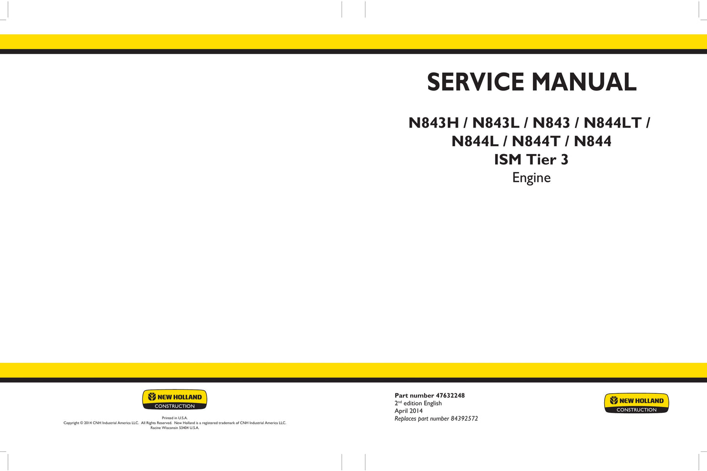 New Holland N843H N843L N843 N844LT N844L N844T N844 Engine Factory Workshop Service Manual 47632248