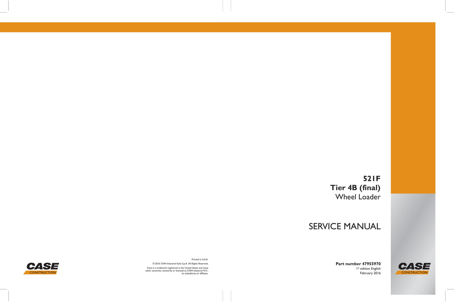 CASE 521F Wheel Loader Factory Workshop Service Manual 47955970