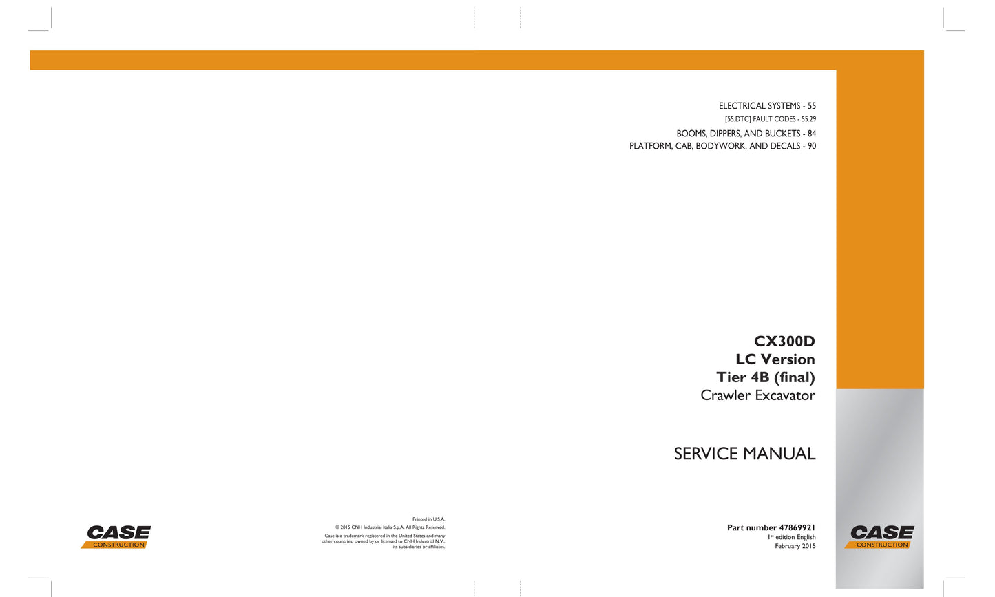 CASE CX300D Crawler Excavator Factory Workshop Service Manual 47869721