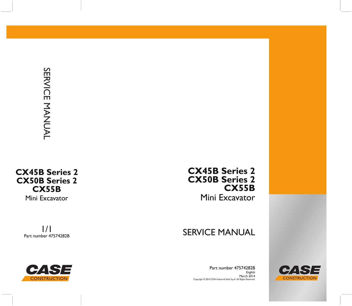 CASE CX45B CX50B CX55B Mini Excavator Factory Workshop Service Manual 47574282B