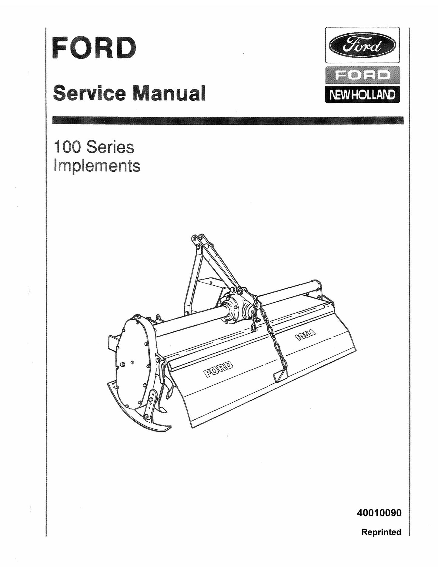 FORD 105A Tiller Factory Workshop Service Manual 40010090