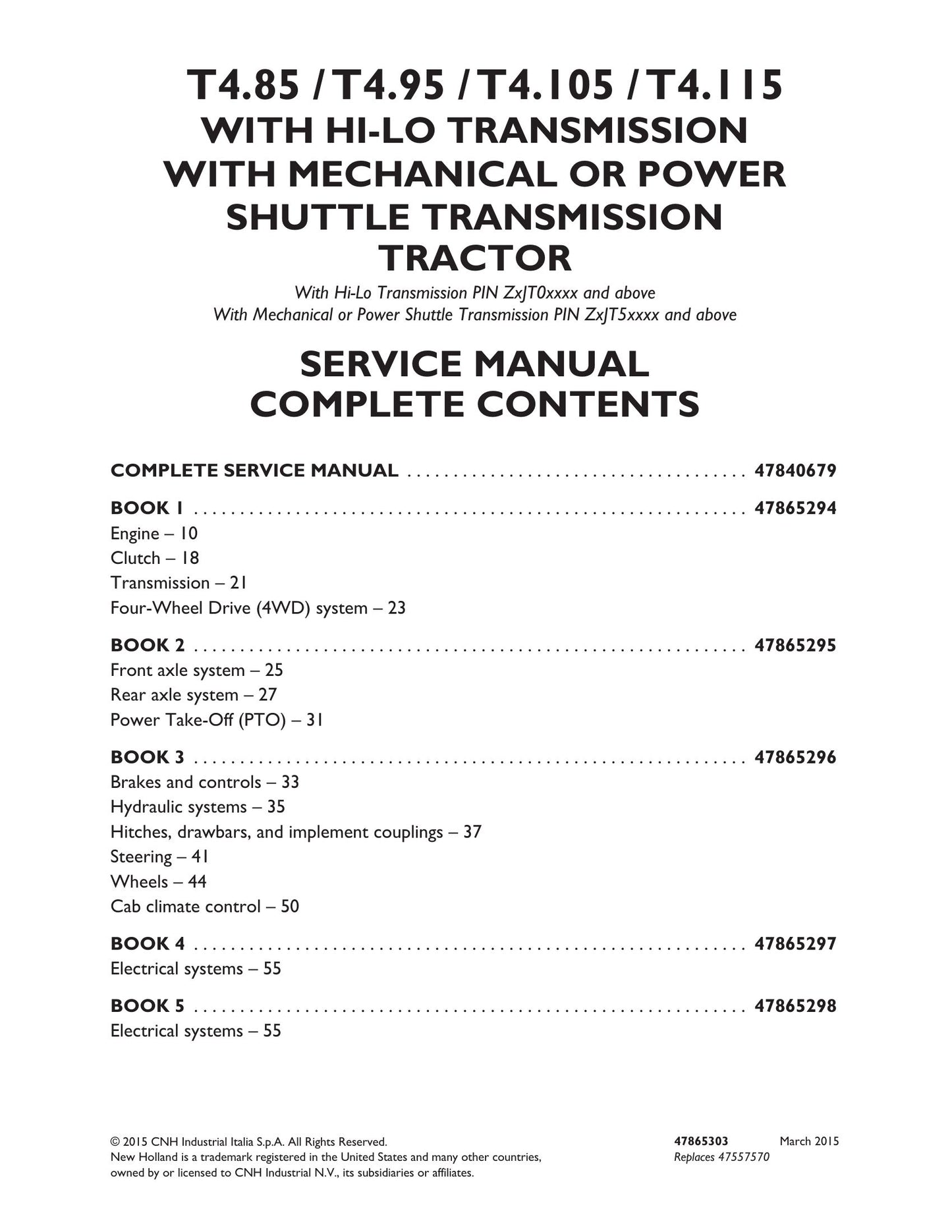 New Holland T4.85 T4.95 T4.105 T4.115 Tractor Factory Workshop Service Manual 47865294