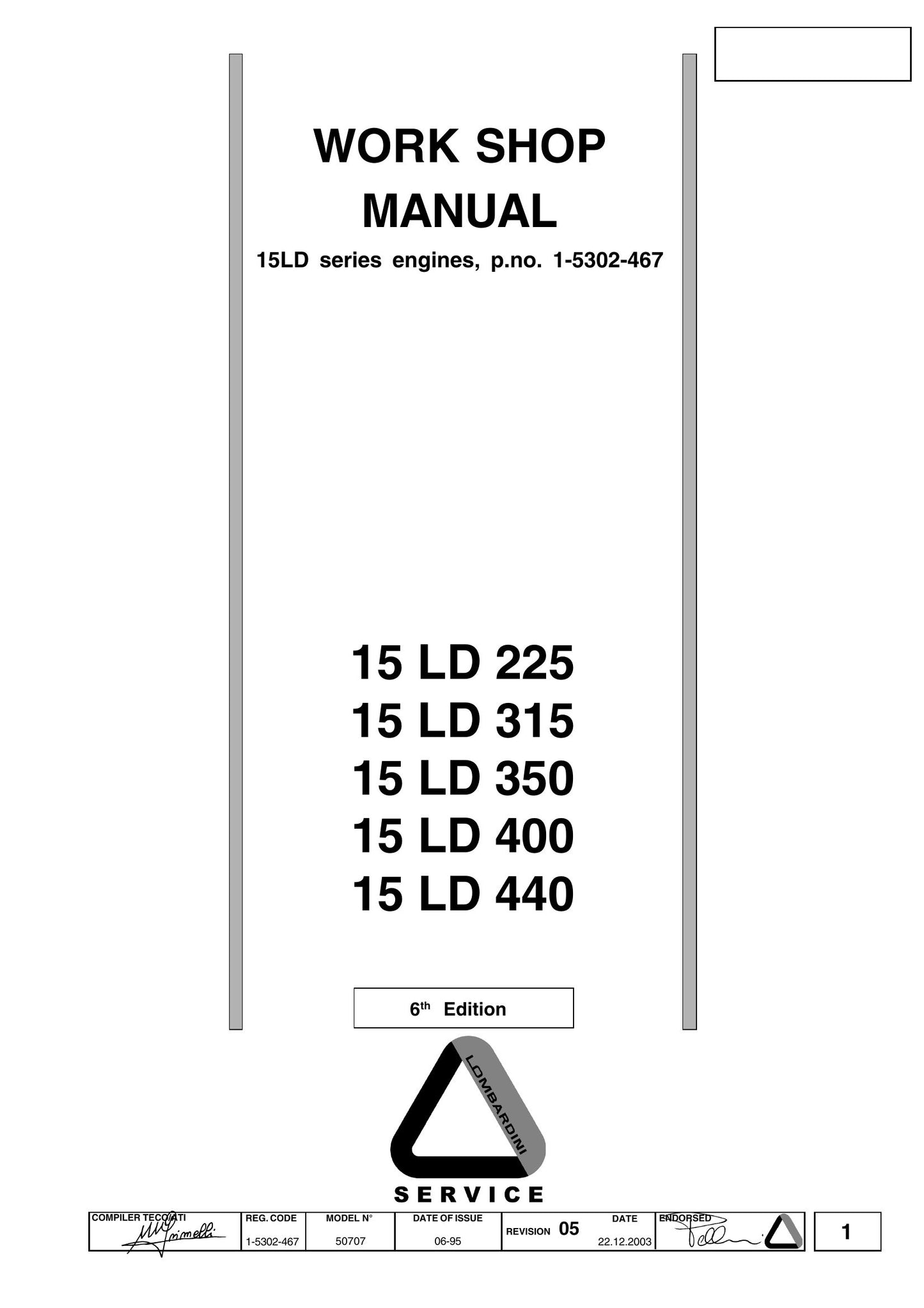 Lombardini 15 LD 225 15 LD 315 15 LD 350 15 LD 400 15 LD 440 Engine Workshop Manual 9806-3080