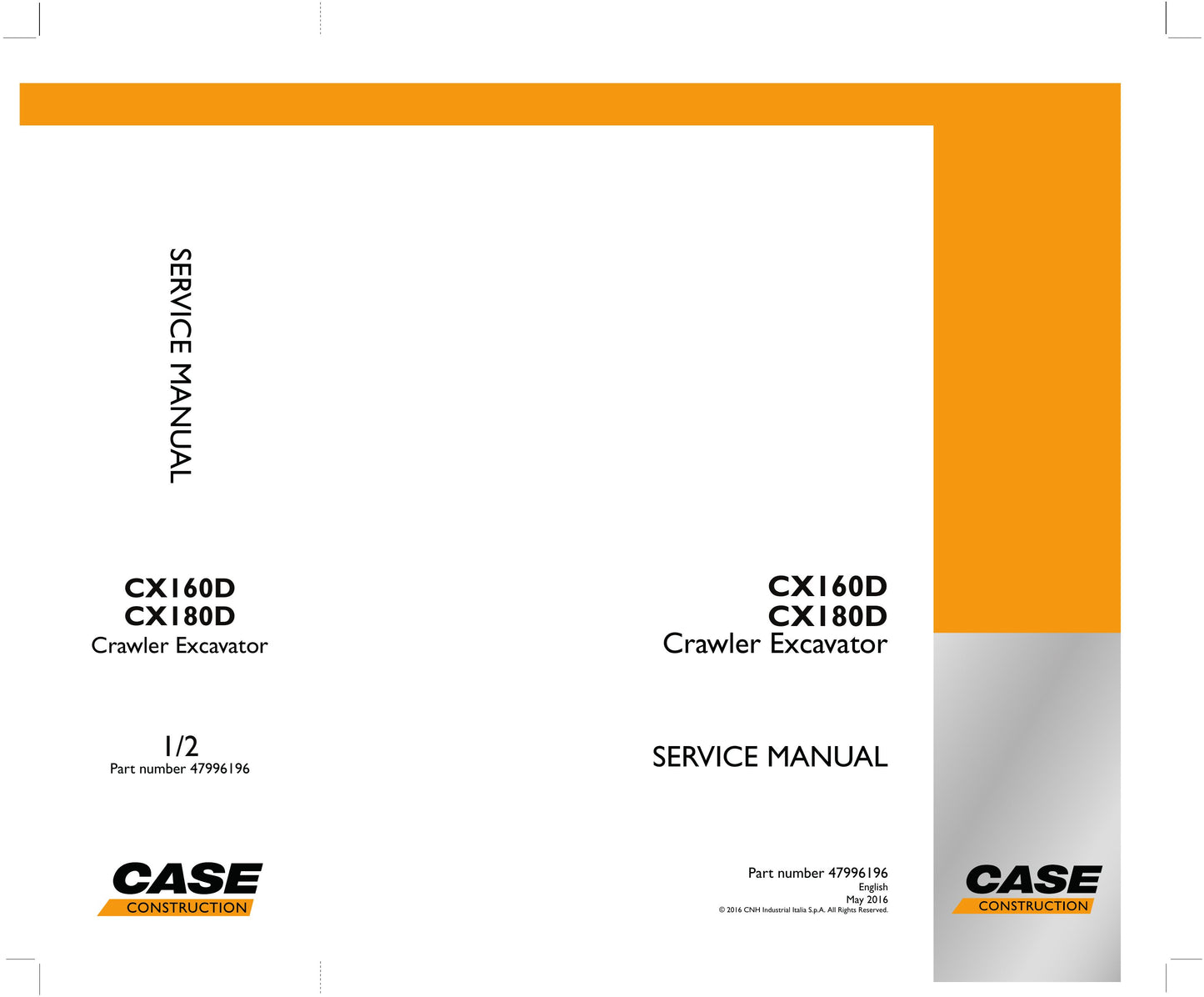 CASE CX160D CX180D Crawler Excavator Factory Workshop Service Manual 47996196
