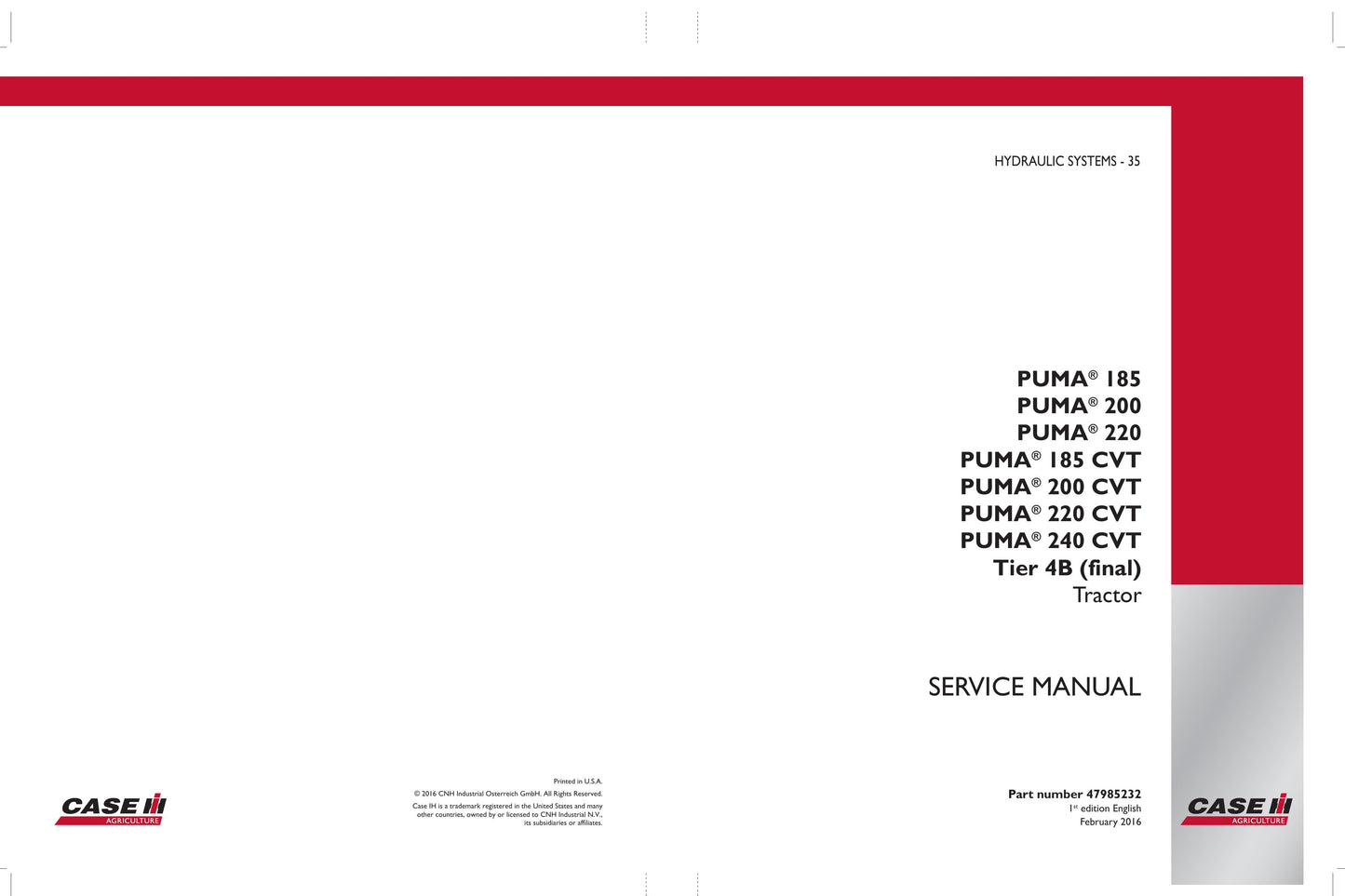 CASE PUMA 185 PUMA 200 PUMA 220 PUMA 185 CVT PUMA 200 CVT PUMA 220 CVT PUMA 240 CVT Tractor Factory Workshop Service Manual 47985230