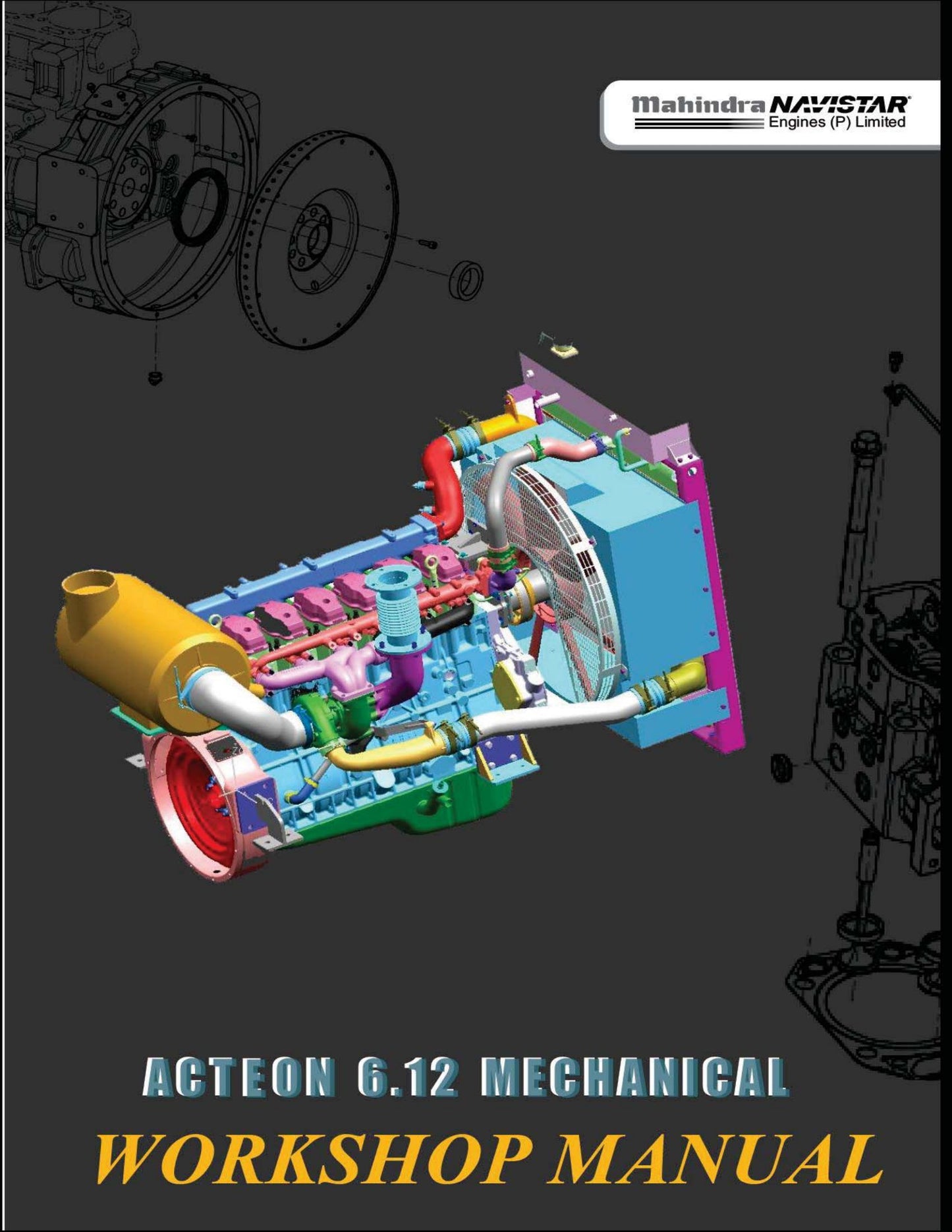 Mahindra Navistar Acteon 6.12 Engine Workshop Manual 9806-7100