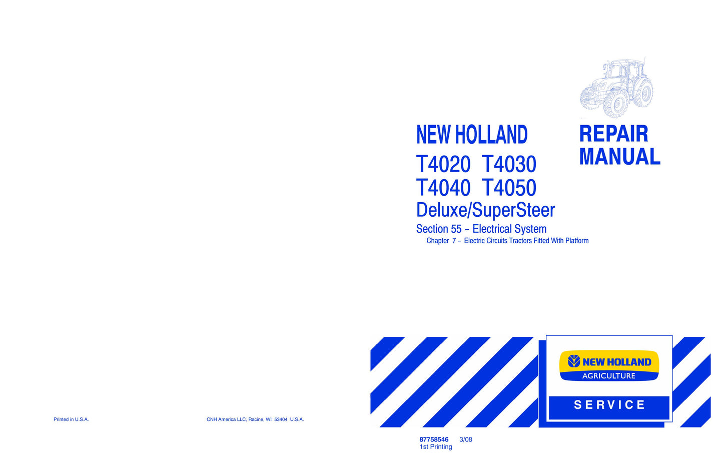 NEW HOLLAND T4020 T4030 T4040 T4050 Tractor Factory Workshop Repair Manual 87758544