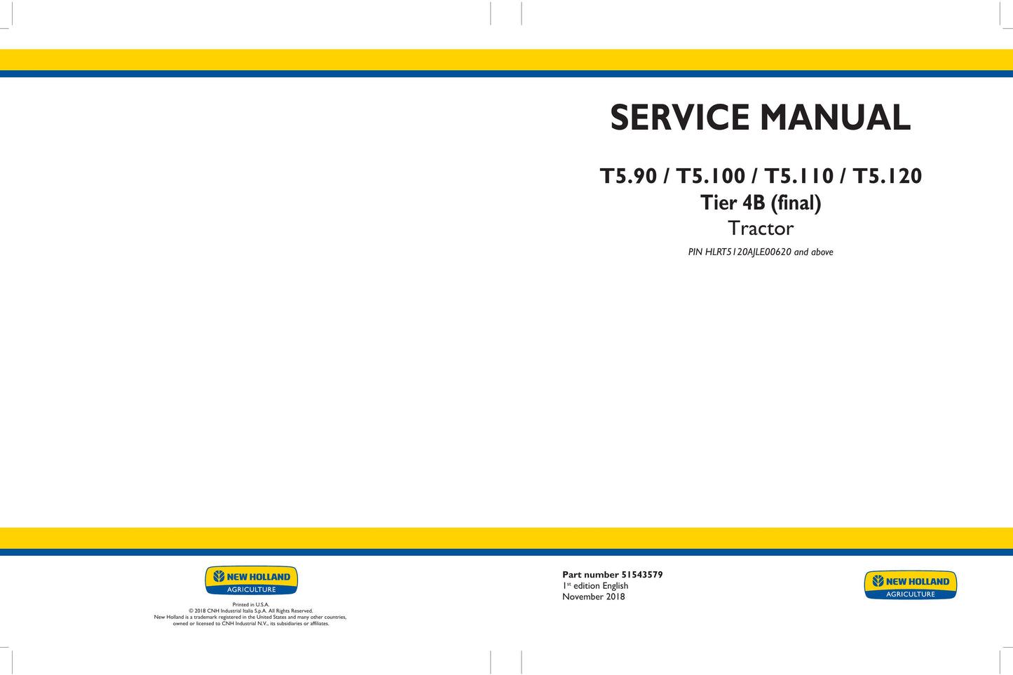 New Holland T5.90 T5.100 T5.110 T5.120 Tractor Factory Workshop Service Manual 51543579