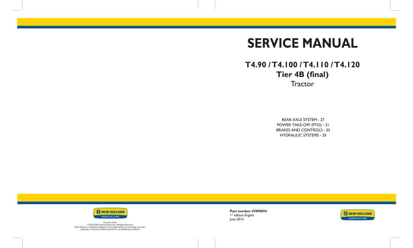 New Holland T4.90 T4.100 T4.110 T4.120 Tractor Factory Workshop Service Manual 47899693