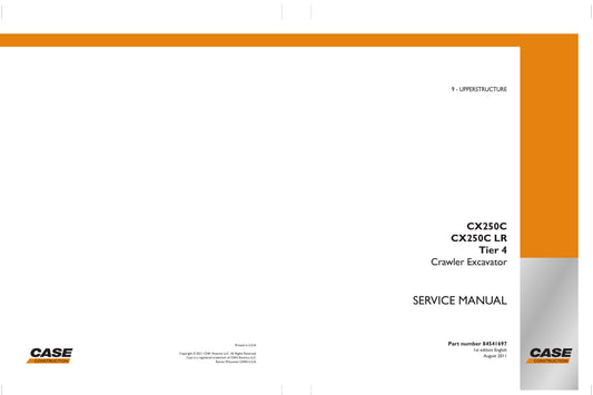 CASE CX250C CX250C LR Crawler Excavator Factory Workshop Service Manual 84541697