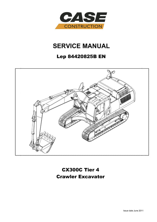 CASE CX300C Crawler Excavator Factory Workshop Service Manual 84420825B