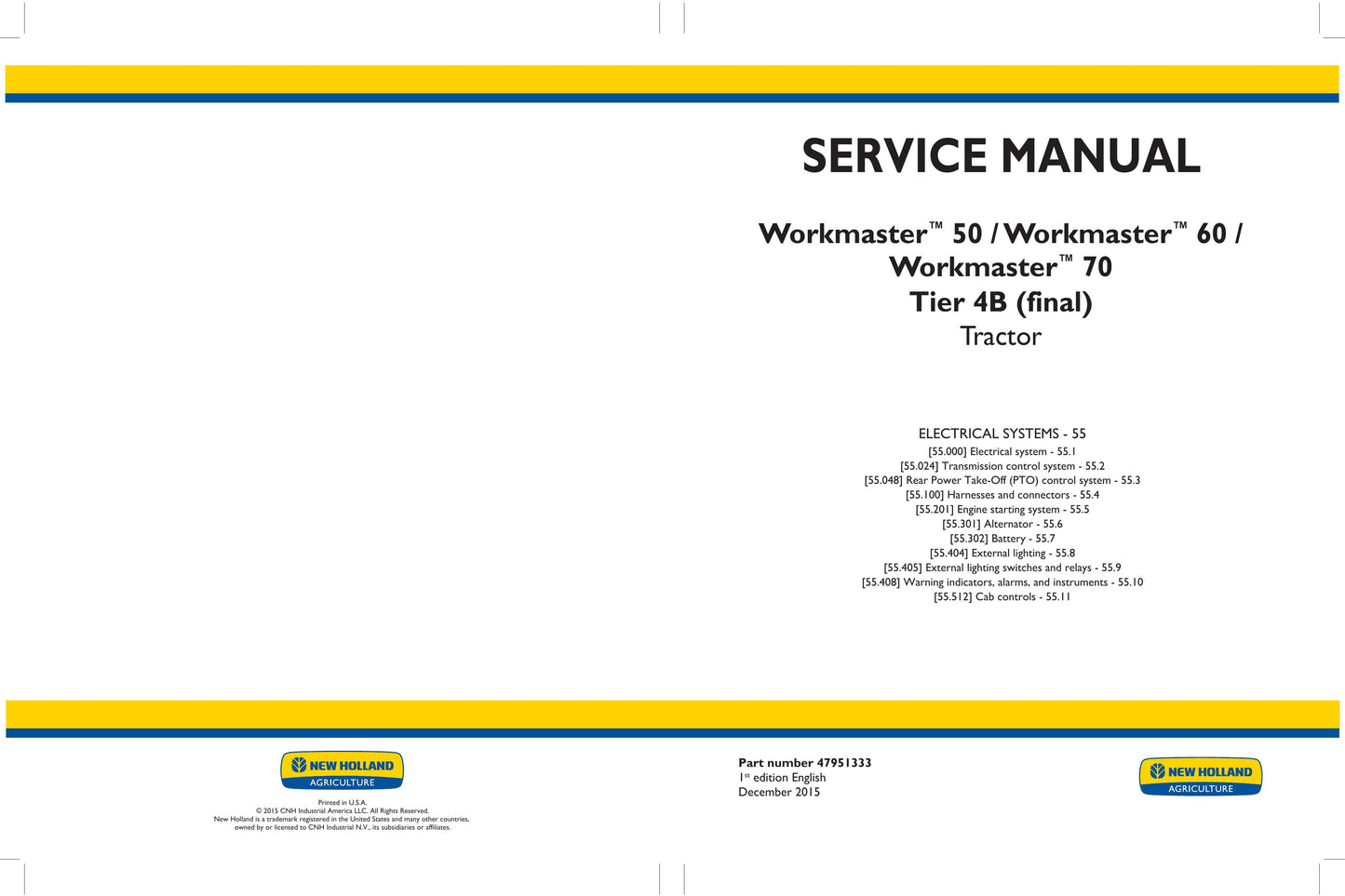 New Holland Workmaster 50 Workmaster 60 Workmaster 70 Tractor Factory Workshop Service Manual 47951331