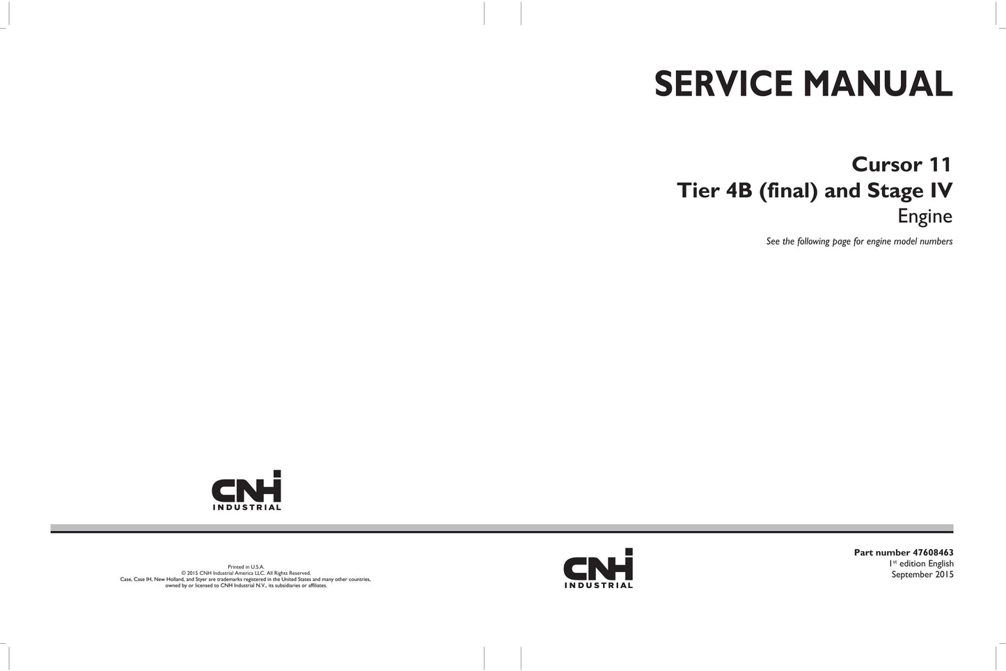CASE (CNH Industrial) Cursor 11 Tier 4B (final) Stage IV Engine Factory Workshop Service Manual 47608463