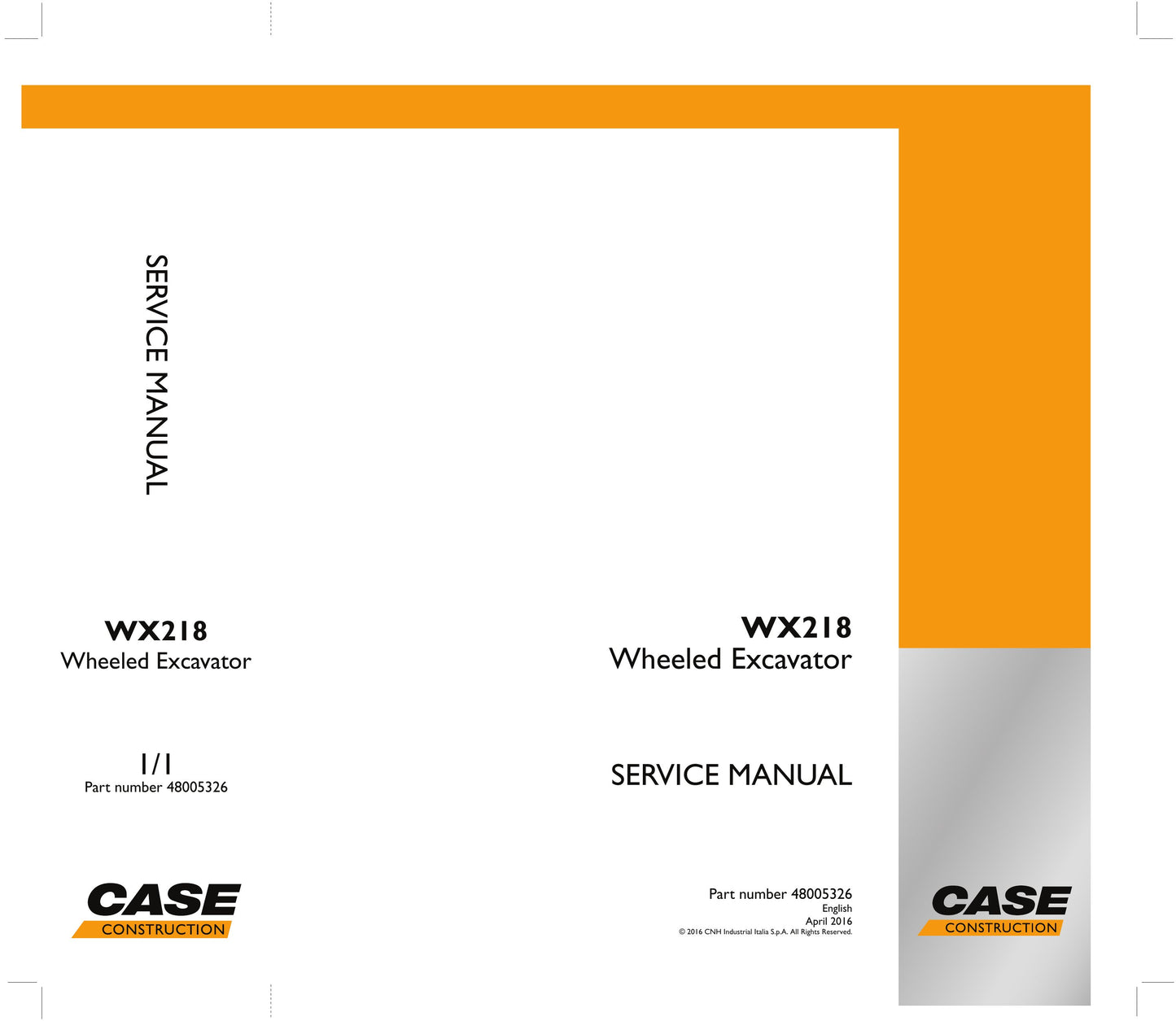CASE WX218 Wheeled Excavator Factory Workshop Service Manual 48005326