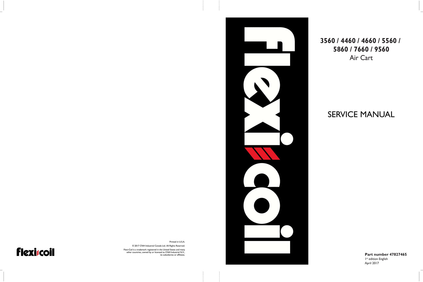 Flexi-Coil 3560 4460 4660 5560 5860 7660 9560 Air Cart Factory Workshop Service Manual 47827465