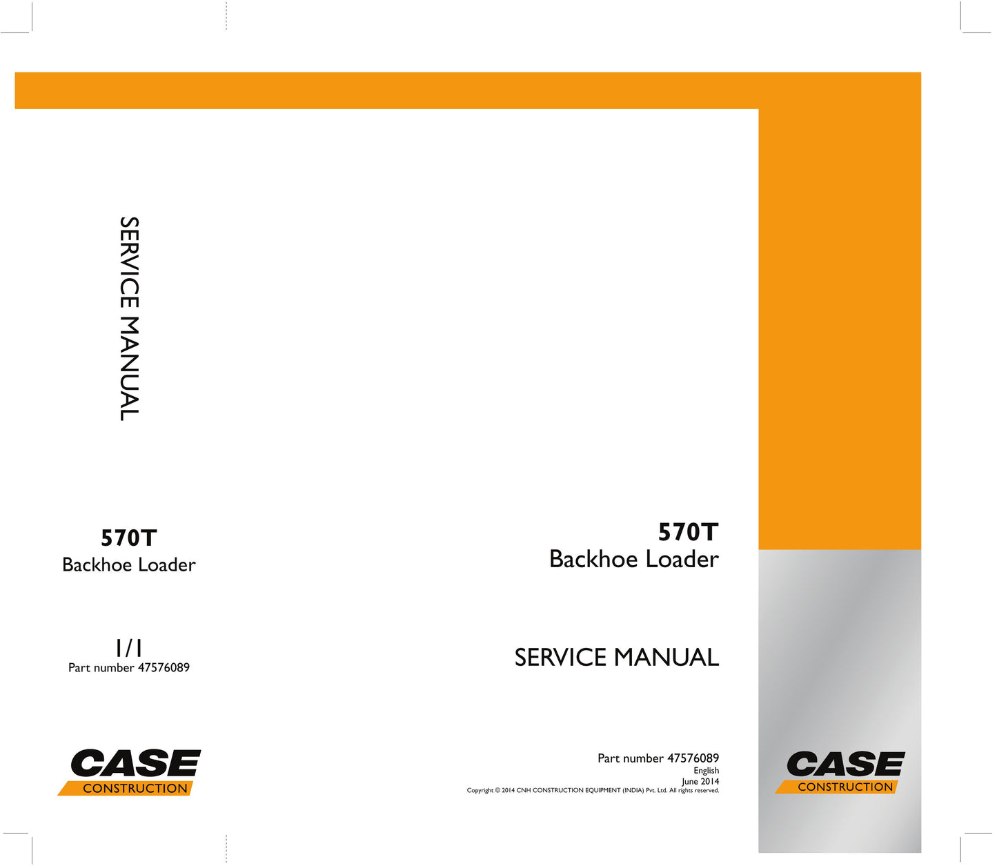 CASE 570T Backhoe Loader Factory Workshop Service Manual 47576089