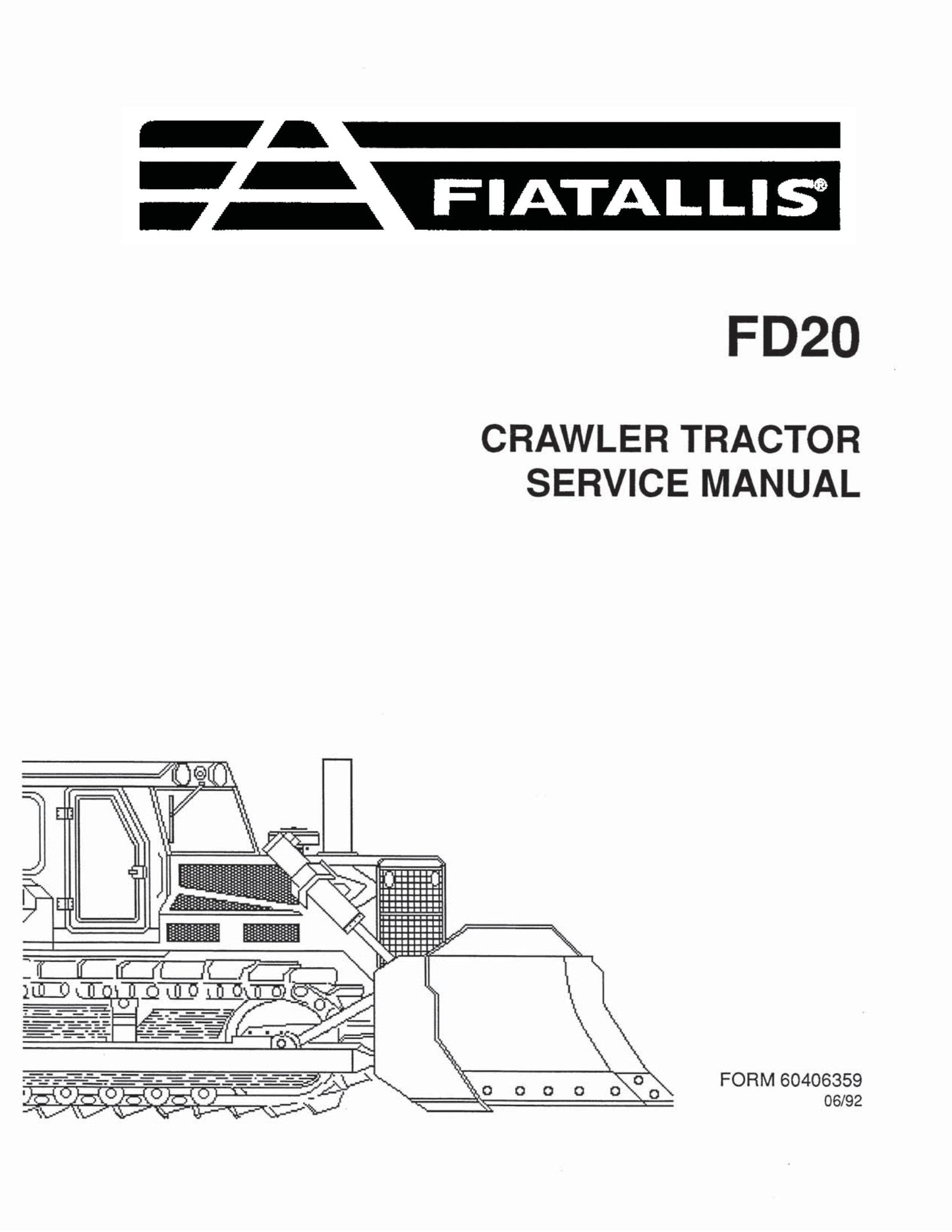 FIATALLIS FD20 Crawler Tractor Factory Workshop Service Manual 60406359