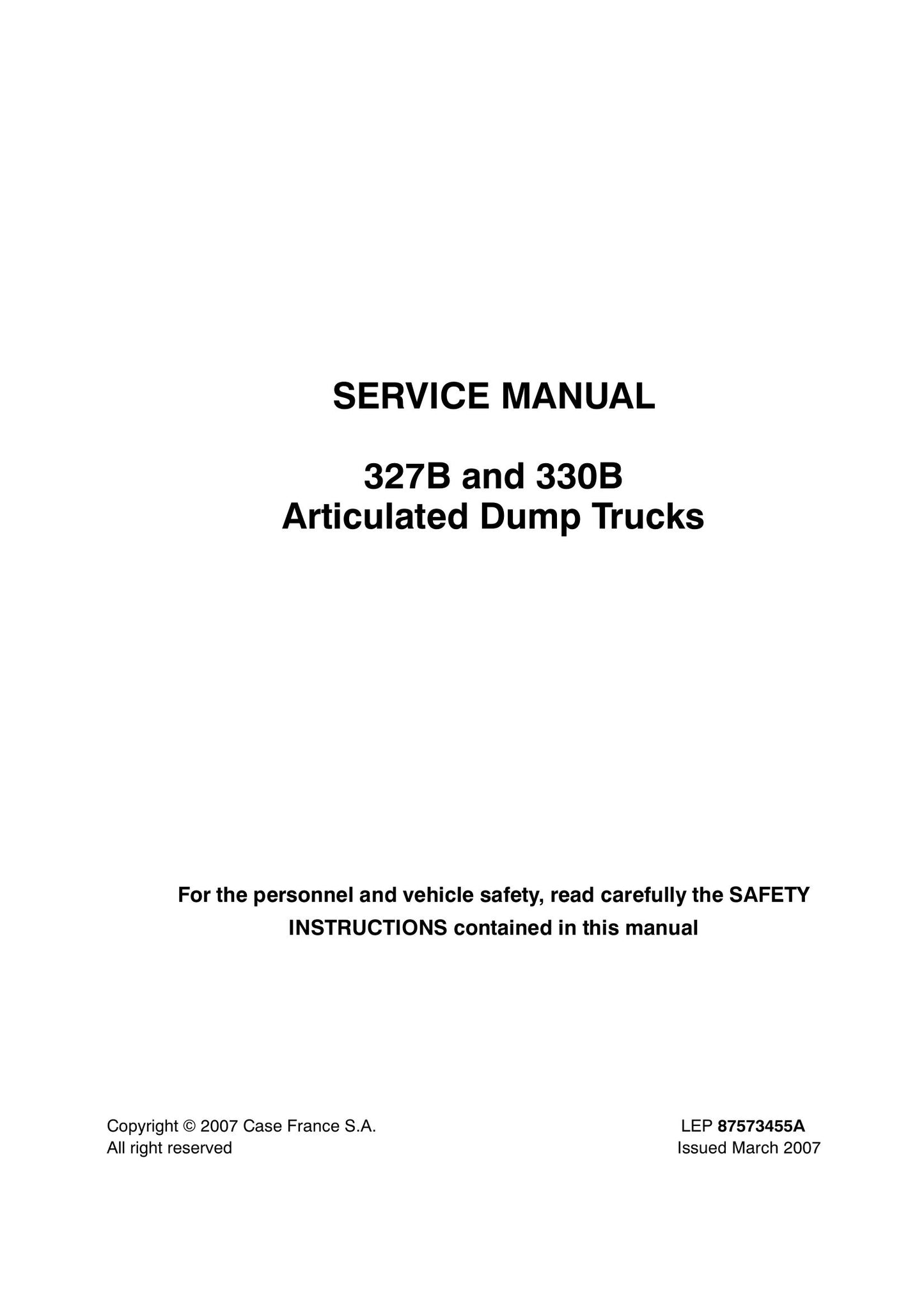 CASE 327B 330B Articulated Dump Truck Factory Workshop Service Manual LEP 87573455A