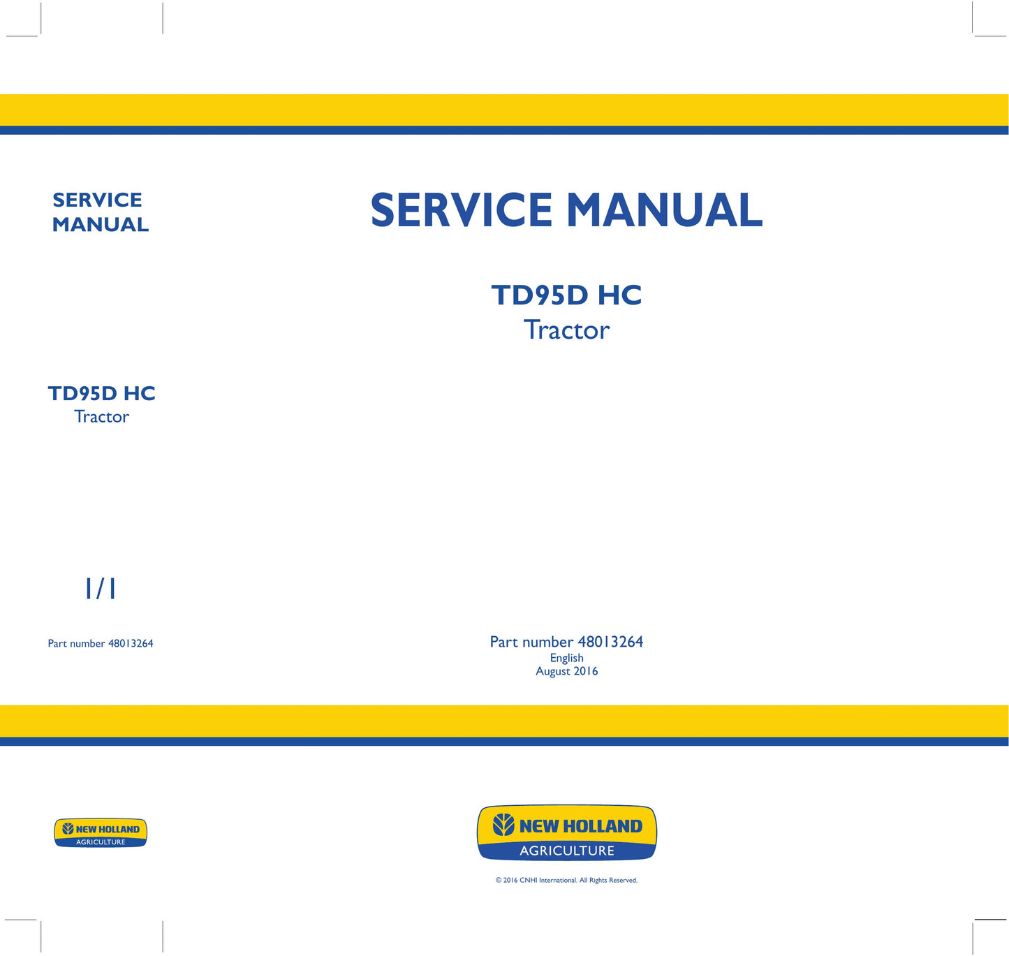New Holland TD95D HC Tractor Factory Workshop Service Manual 48013264