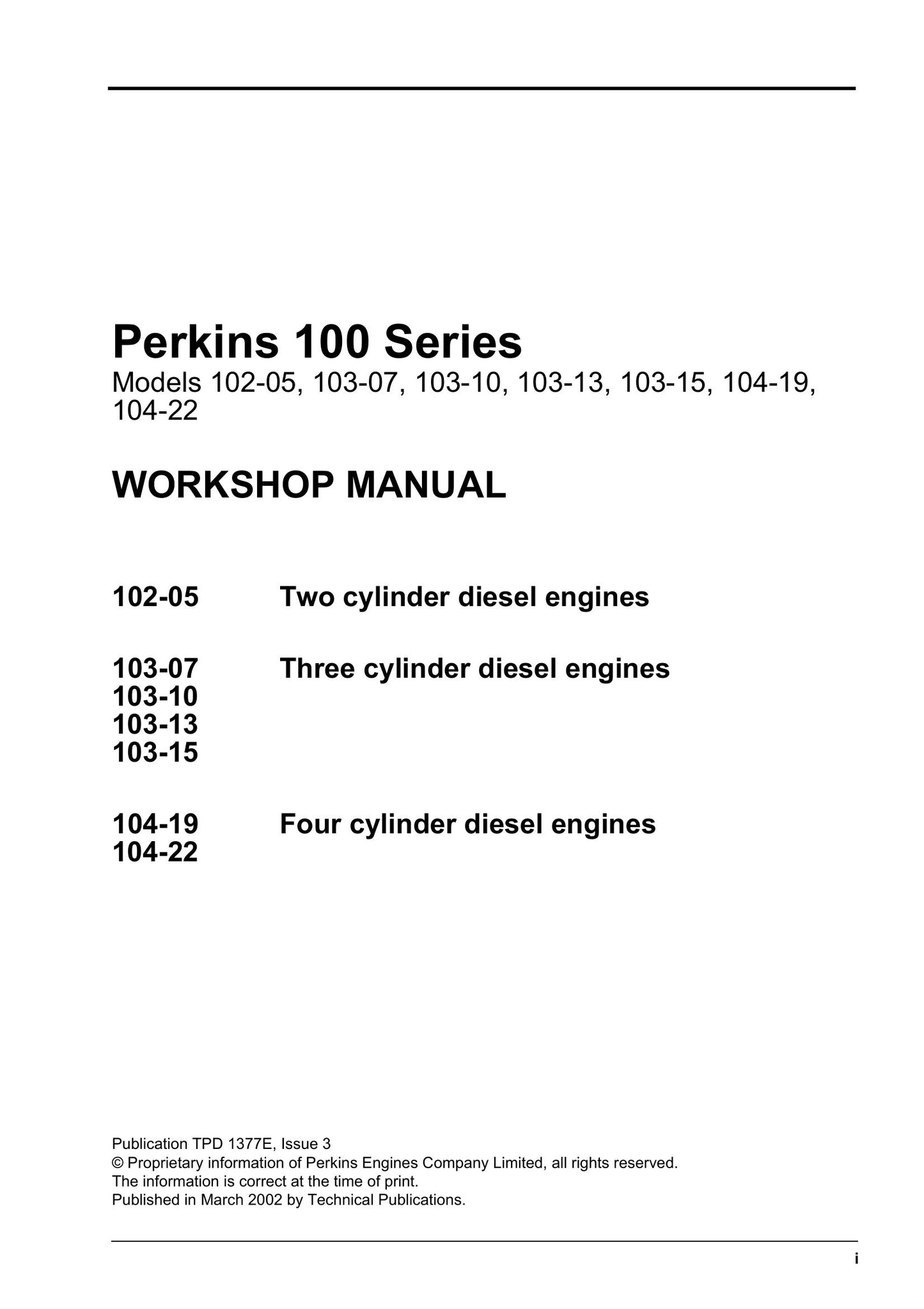 Perkins 102-05 103-07 103-10 103-13 103-15 104-19 104-22 Engine Workshop Manual TPD 1377E
