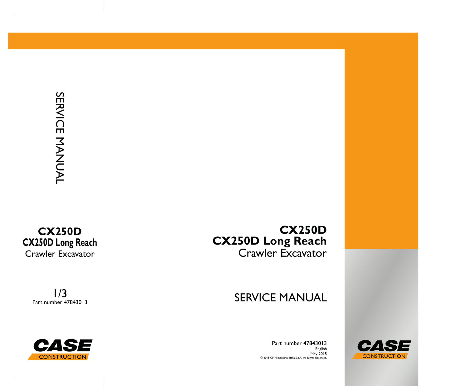 CASE CX250D Crawler Excavator Factory Workshop Service Manual 47843013