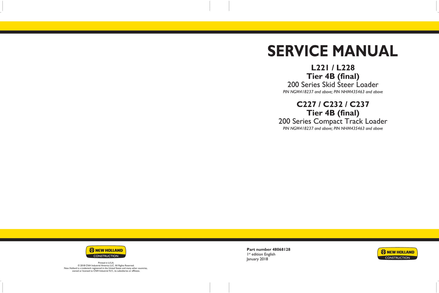 New Holland L221 L228 Skid Steer Loader Factory Workshop Service Manual 48068128