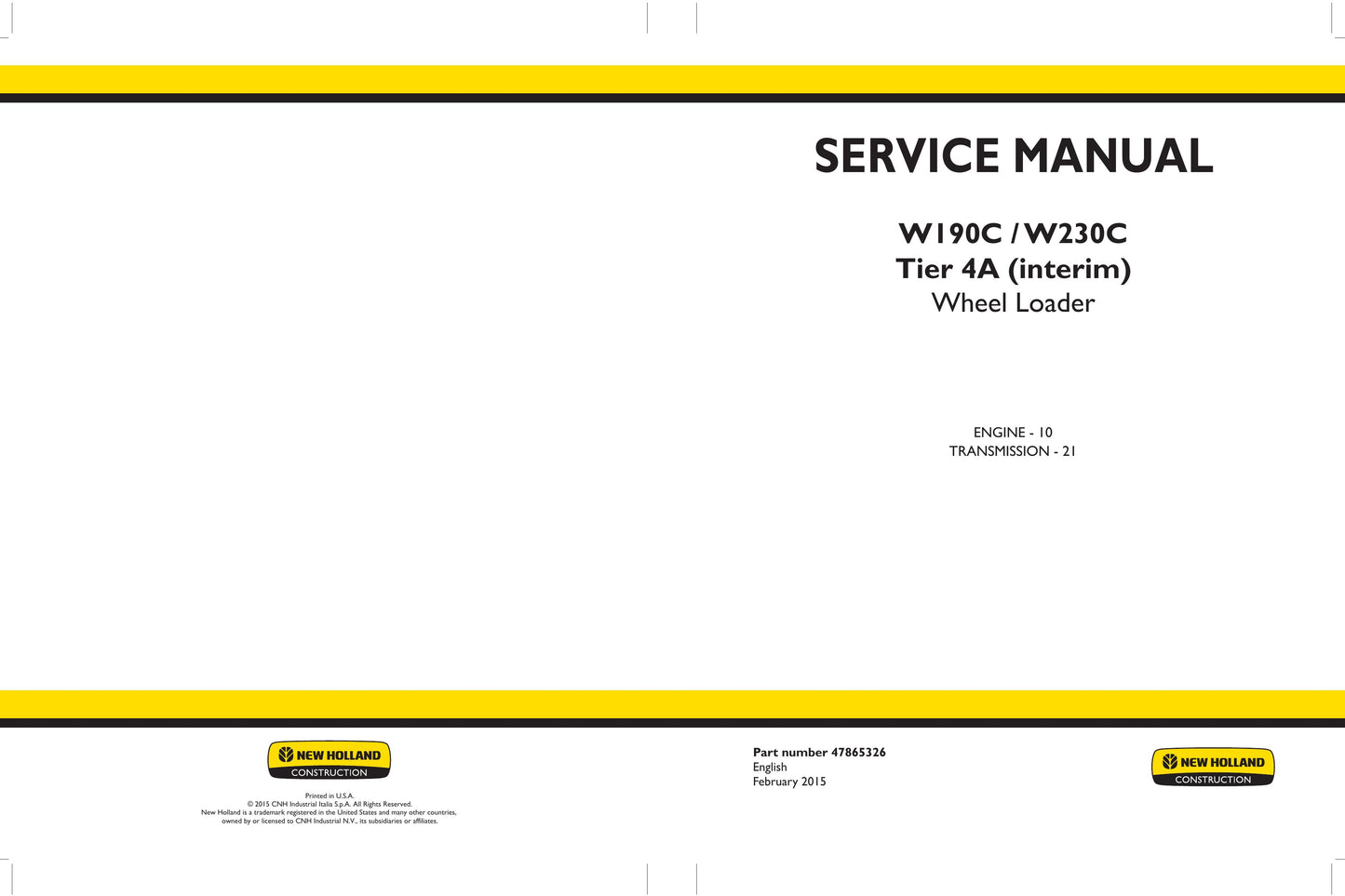 New Holland W190C W230C Wheel Loader Factory Workshop Service Manual 47865326