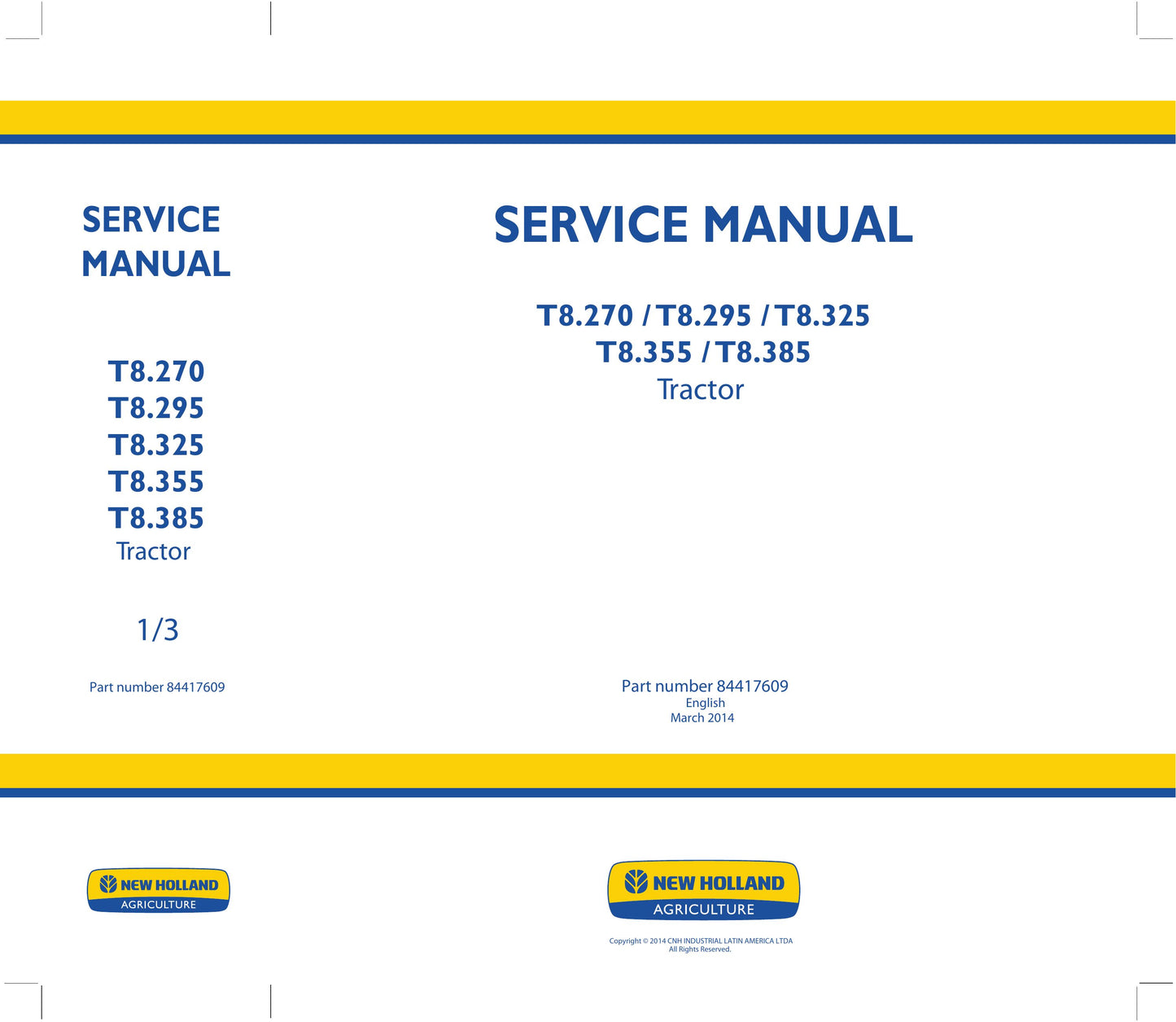 New Holland T8.270 T8.295 T8.325 T8.355 T8.385 Tractor Factory Workshop Service Manual 84417609