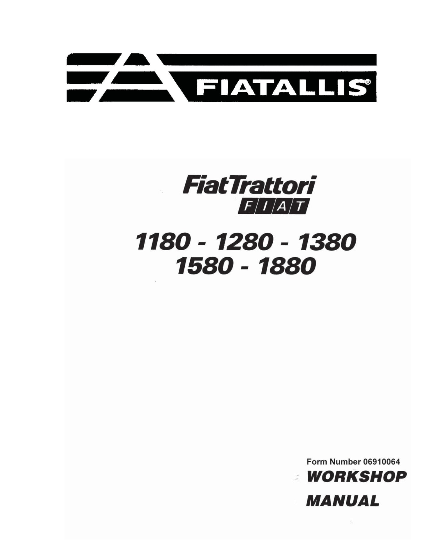 FIAT 1180 1280 1380 1580 1880 Tractor Workshop Manual 06910064