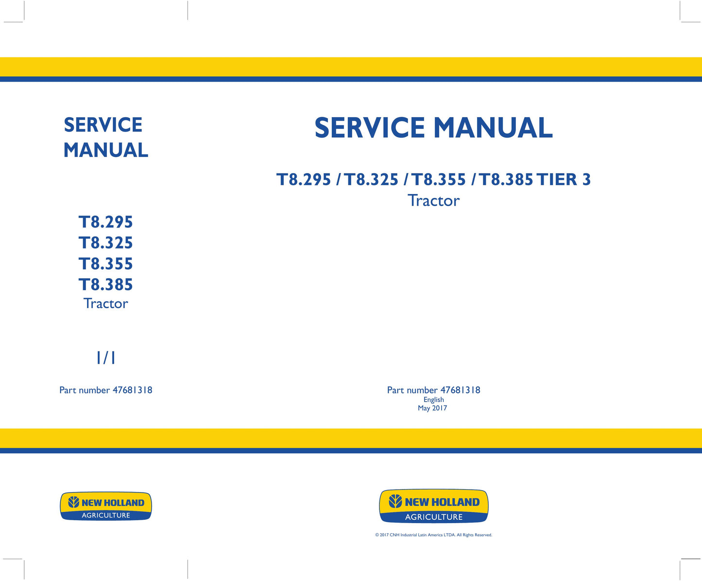 New Holland T8.295 T8.325 T8.355 T8.385 Tractor Factory Workshop Service Manual 47681318
