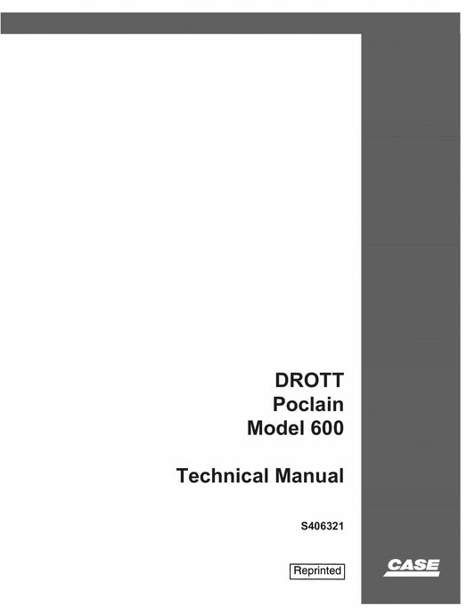 CASE DROTT Poclain 600 Crawler Excavator Factory Workshop Technical Manual S406321