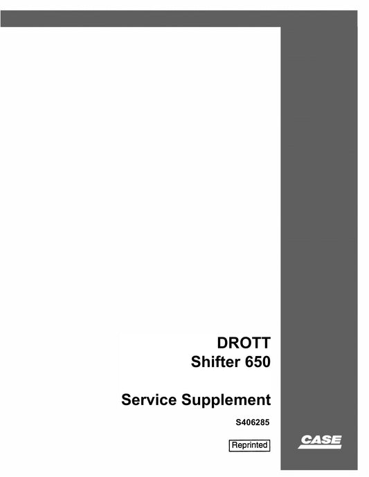 CASE DROTT Shifter 650 Bulldozer Service Supplement S406285