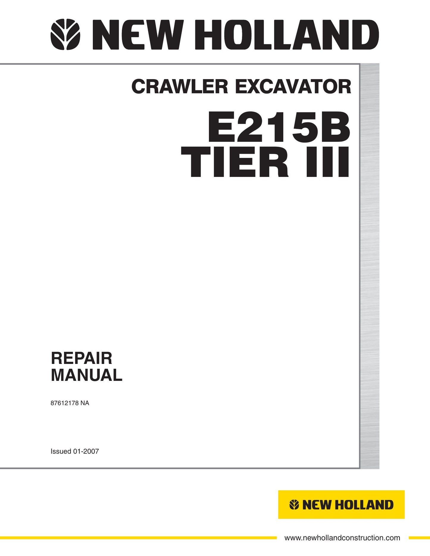 New Holland E215B Crawler Excavator Factory Workshop Repair Manual 87612178 NAE215B