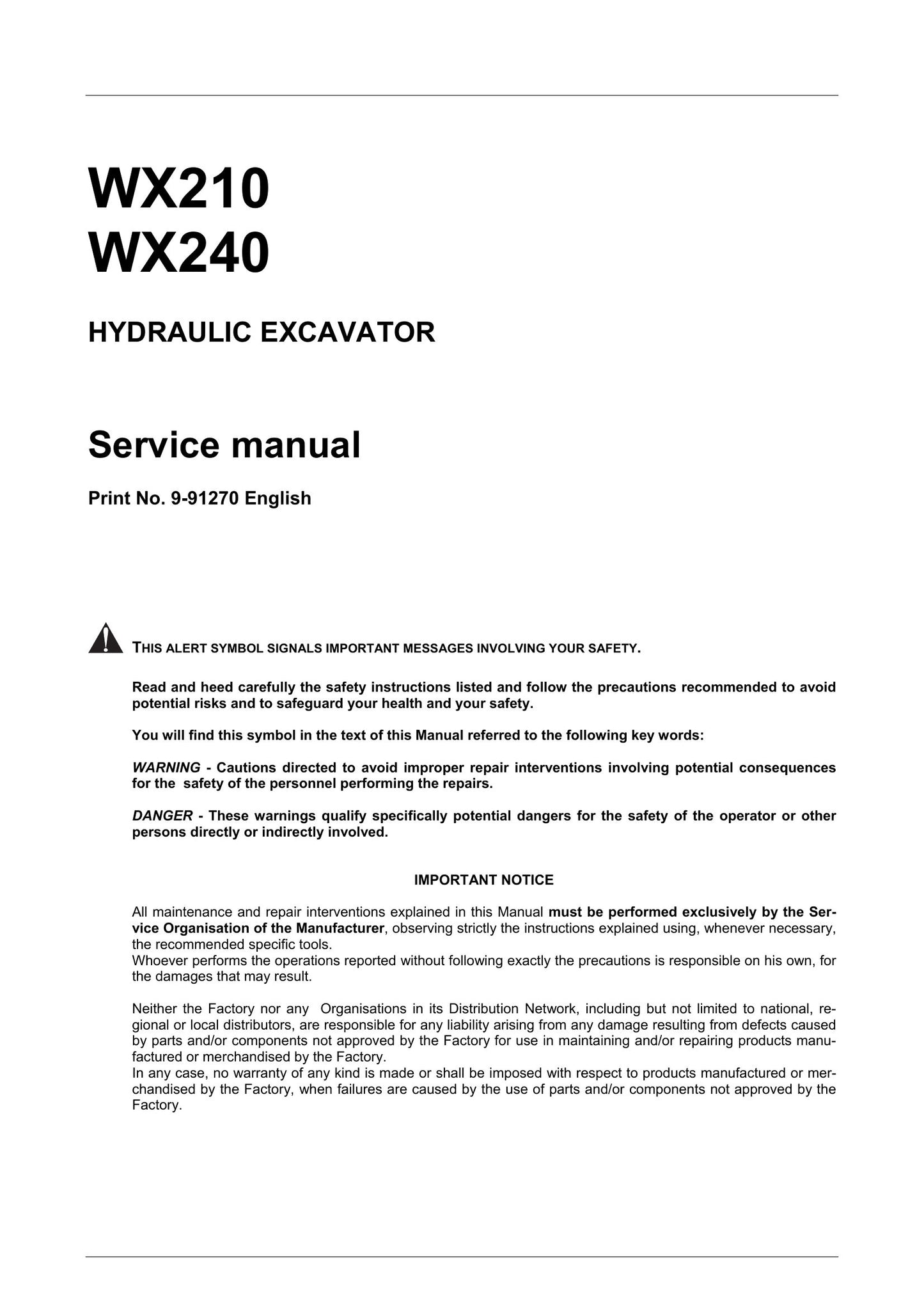 [UNKNOWN] WX210 WX240 Hydraulic Excavator Factory Workshop Service Manual 9-91270