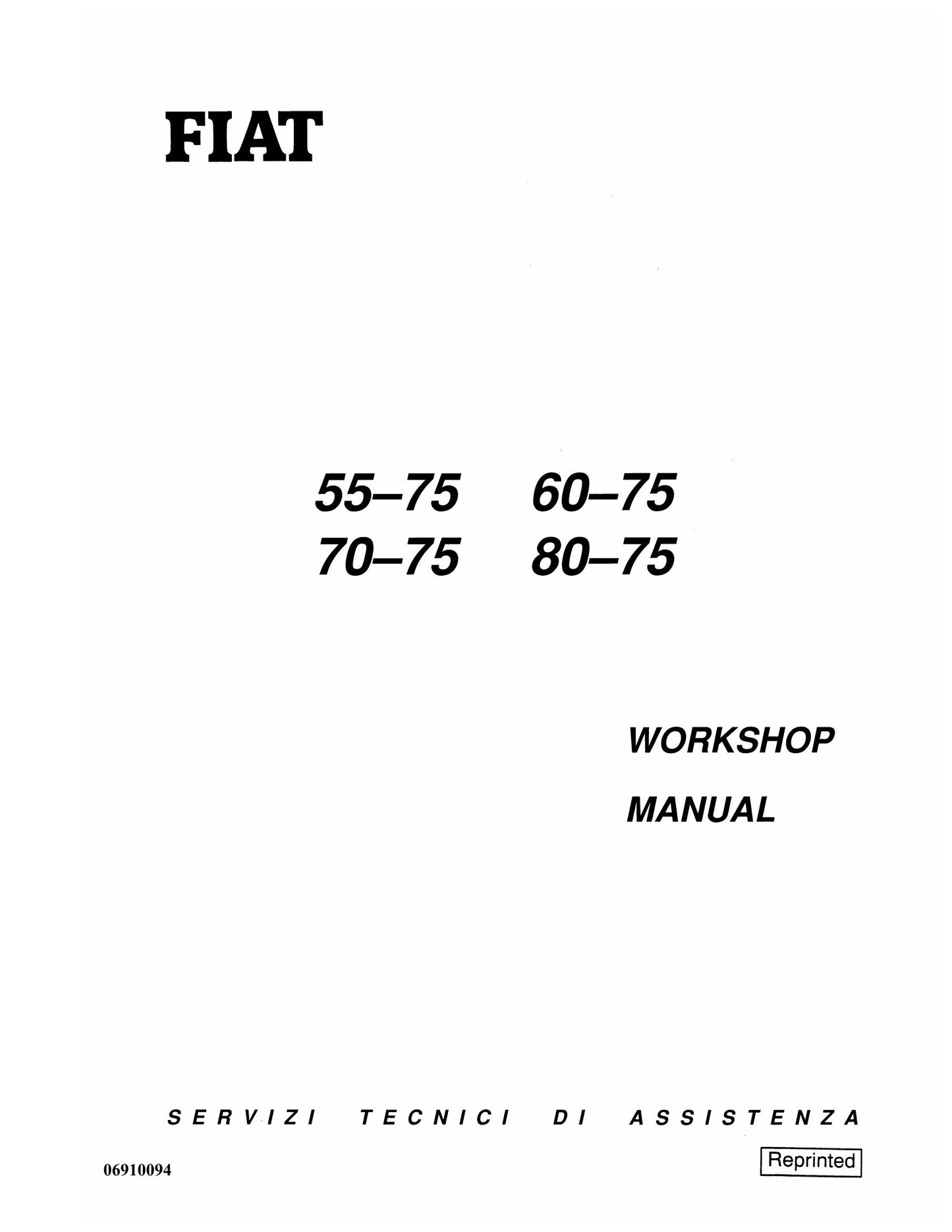 FIAT 55-75 60-75 70-75 80-75 Tractor Workshop Manual 06910094