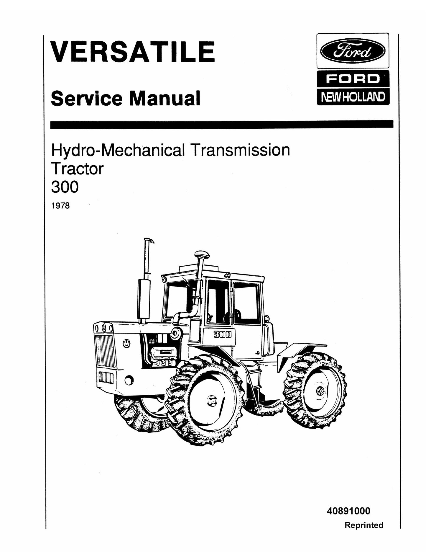 VERSATILE 300 Tractor Factory Workshop Service Manual 40891000