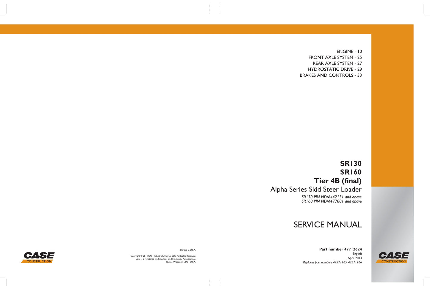 CASE SR130 SR160 Skid Steer Loader Factory Workshop Service Manual 47712039