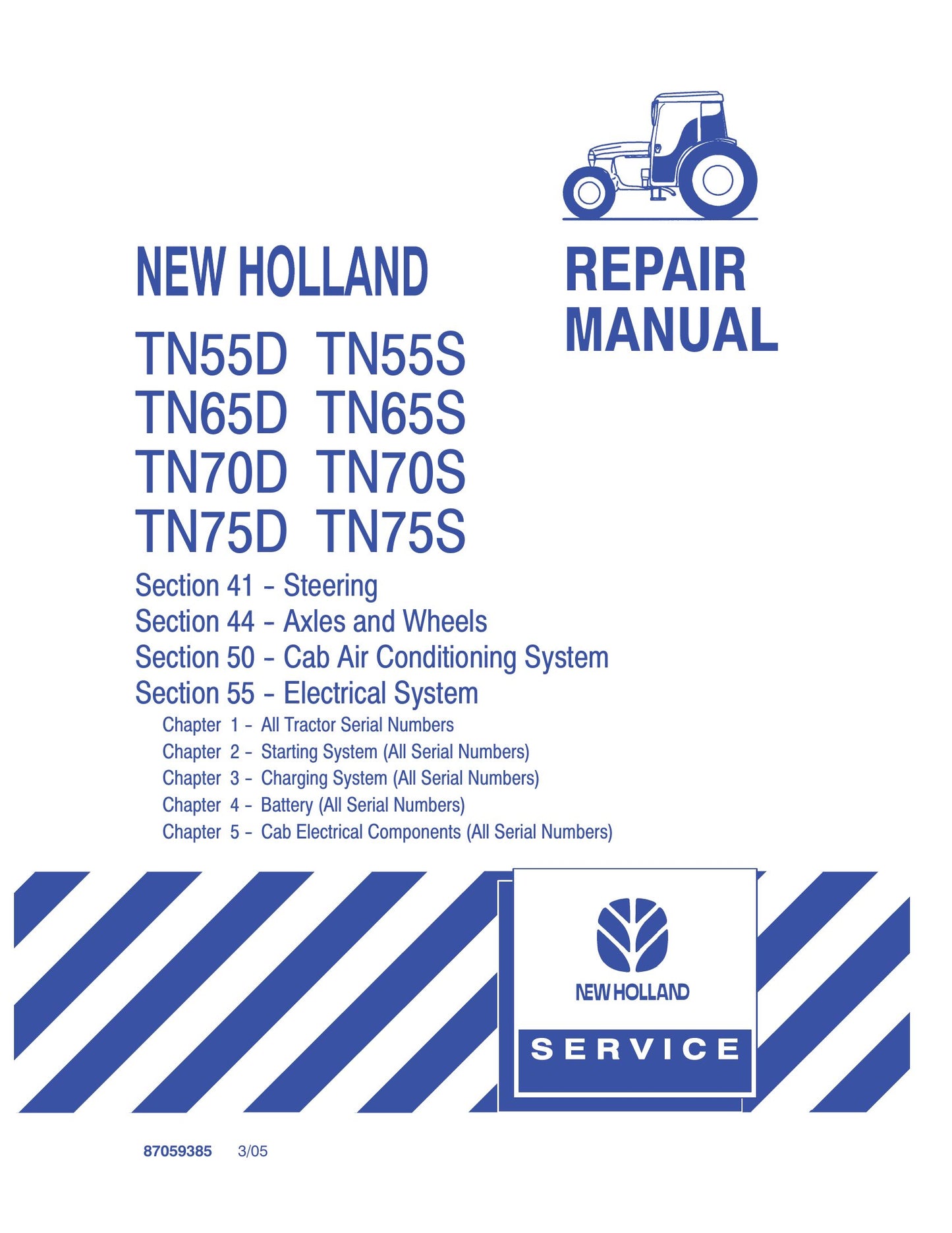 New Holland TN55D TN55S TN65D TN65S TN70D TN70S TN75D TN75S Tractor Factory Workshop Repair Manual 87059388