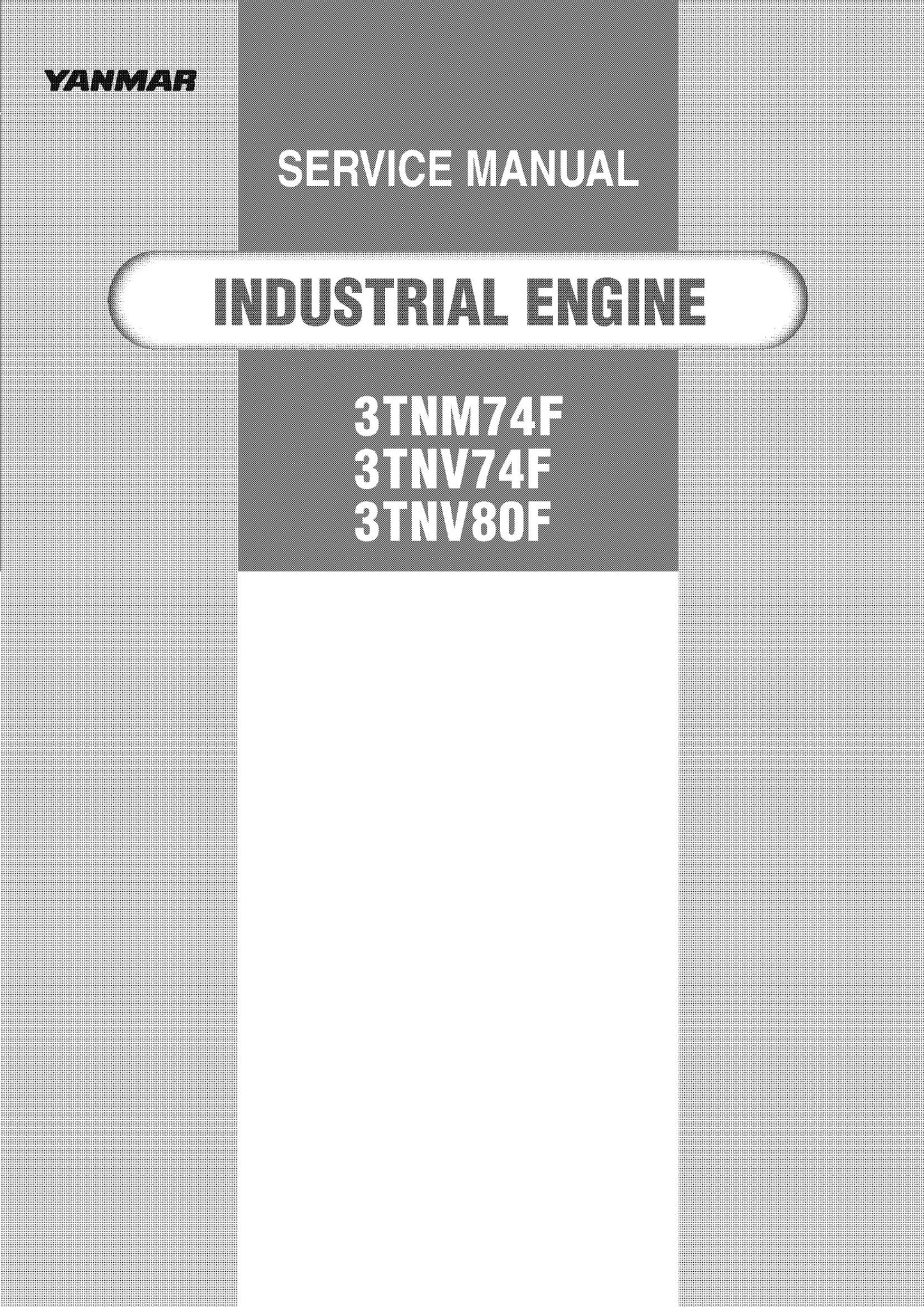 YANMAR 3TNM74F 3TNV74F 3TNV80F Industrial Engine Factory Workshop Service Manual 0BTN4-EN0031