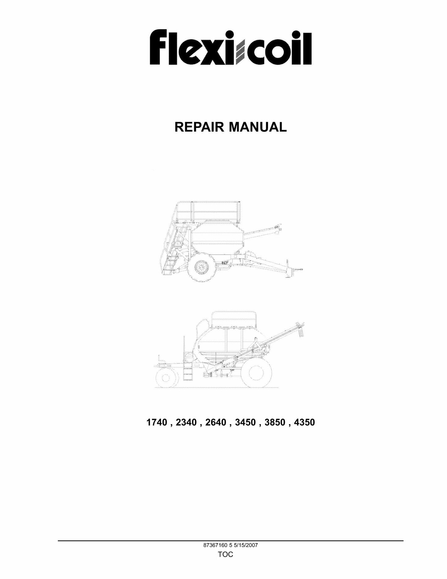 Flexi-Coil 1740 2340 2640 3450 3850 4350 Seeding, planting, floating, spraying equipment Factory Workshop Repair Manual