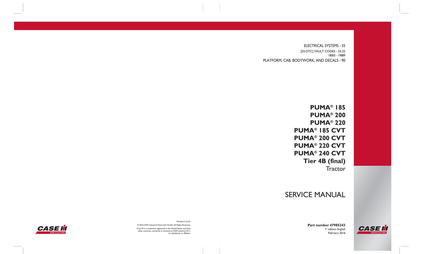 CASE PUMA 185 PUMA 185 CVT PUMA 200 PUMA 200 CVT PUMA 220 PUMA 220 CVT PUMA 240 CVT Tractor Factory Workshop Service Manual 47985243