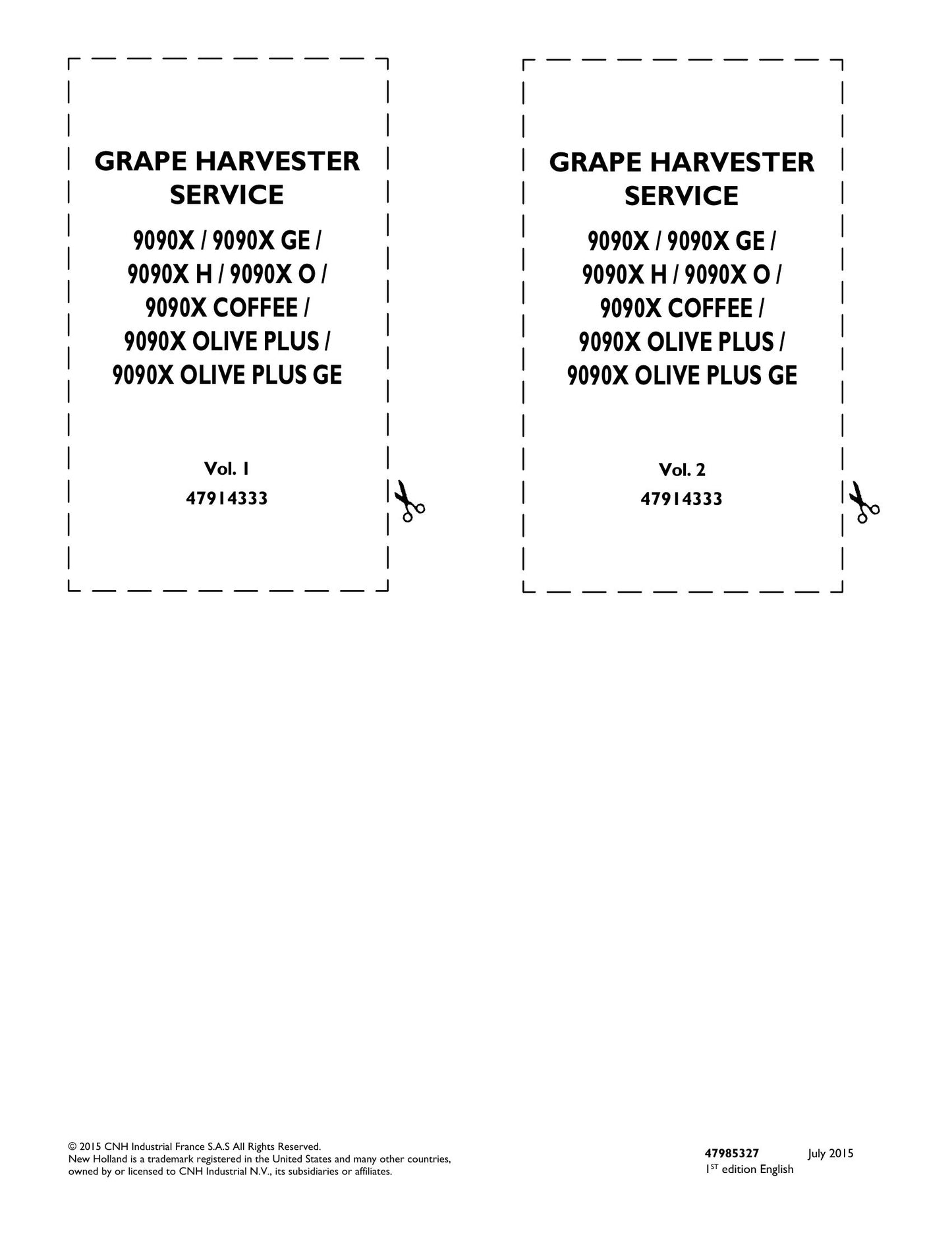 New Holland 9090X 9090X GE 9090X H 9090X O 9090X COFFEE 9090X OLIVE PLUS 9090X OLIVE PLUS GE Grape Harvester Factory Workshop Service Manual 47985321