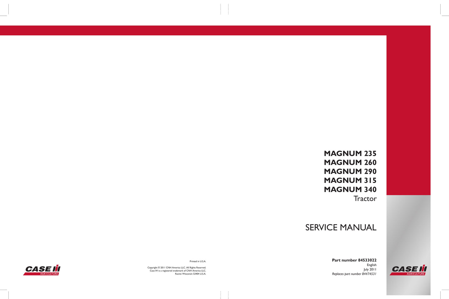 CASE MAGNUM 235 MAGNUM 260 MAGNUM 290 MAGNUM 315 MAGNUM 340 Tractor Factory Workshop Service Manual 84494804