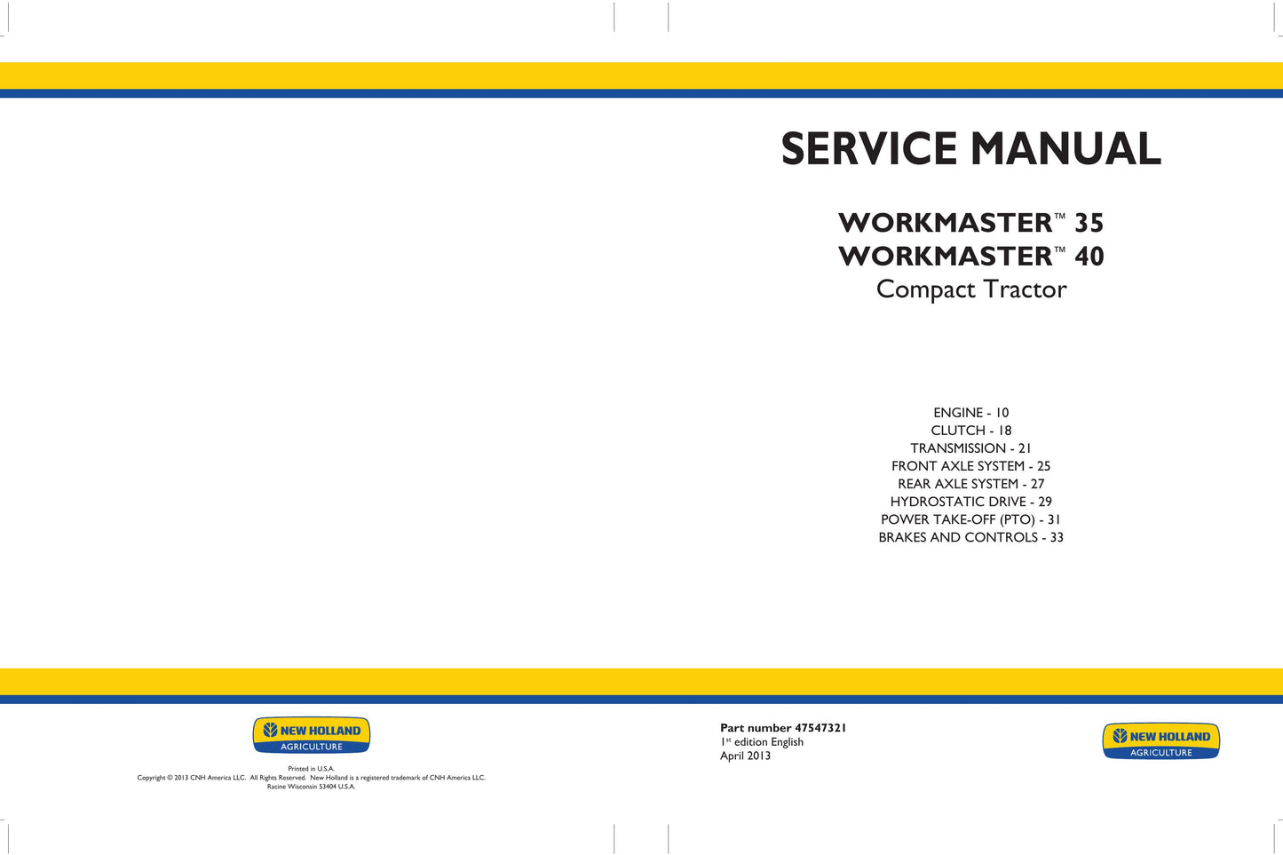 New Holland WORKMASTER 35 WORKMASTER 40 Compact Tractor Factory Workshop Service Manual 47547321