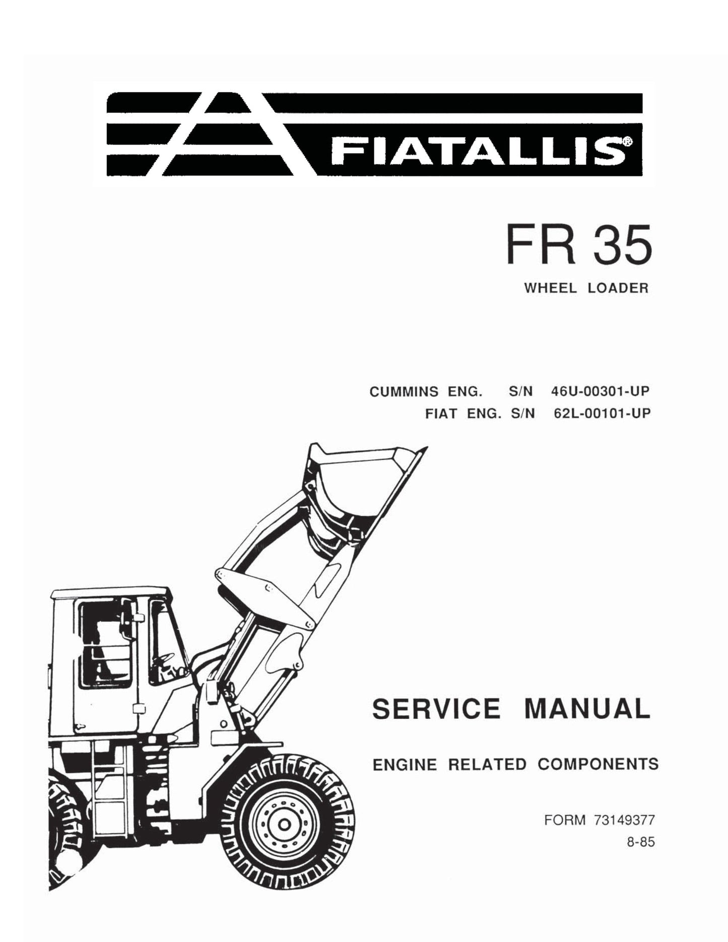 FIATALLIS FR35 Wheel Loader Factory Workshop Service Manual 73149377
