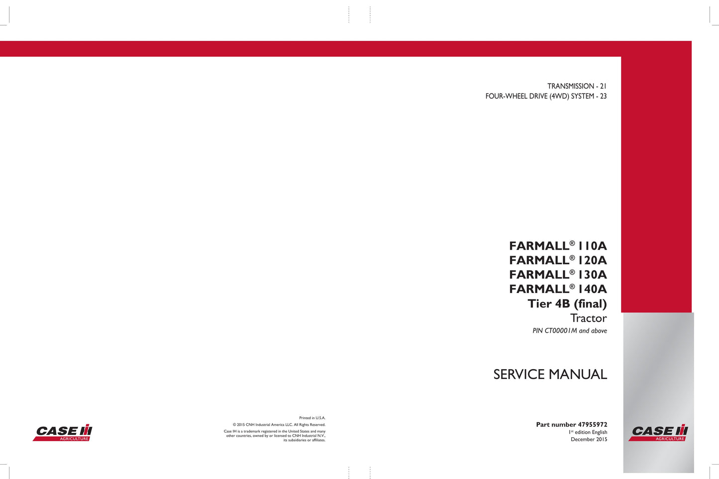 CASE Farmall 110A 120A 130A 140A Tractor Factory Workshop Service Manual 47955972