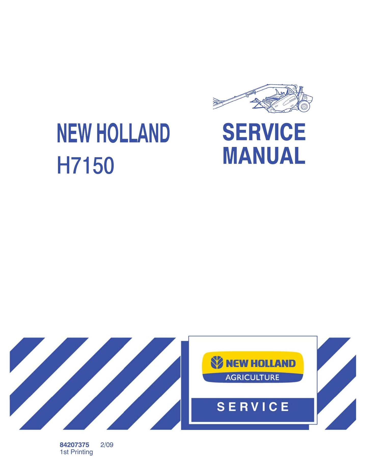 New Holland H7150 Mower-Conditioner Factory Workshop Service Manual 84207375