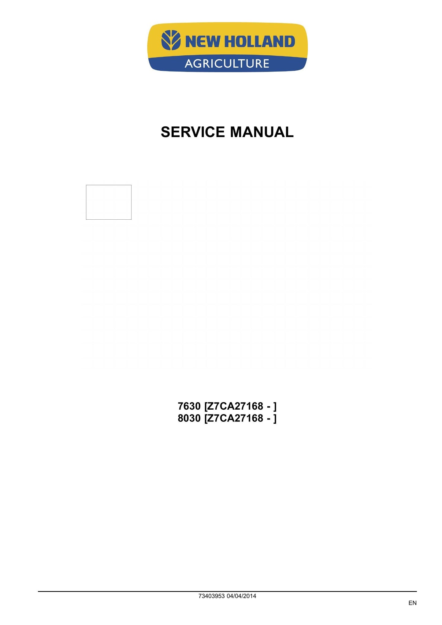 New Holland 7630 8030 Tractor Factory Workshop Service Manual 73403953